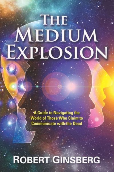 Cover for Robert Ginsberg · The Medium Explosion (Paperback Book) (2020)