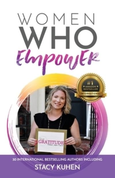 Cover for Stacy Kuhen · Women Who Empower- Stacy Kuhen (Paperback Book) (2021)