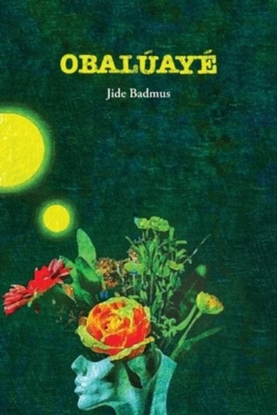 Cover for Jide Badmus · Obalúayé (Bog) (2022)