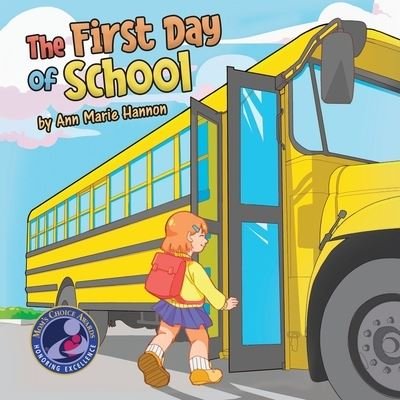 Cover for Ann Marie Hannon · The First Day of School (Paperback Book) (2020)