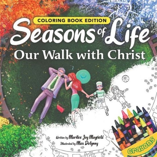 Cover for Marilee Joy Mayfield · Seasons of Life: Our Walk with Christ, Coloring Book Edition (Paperback Book) (2021)