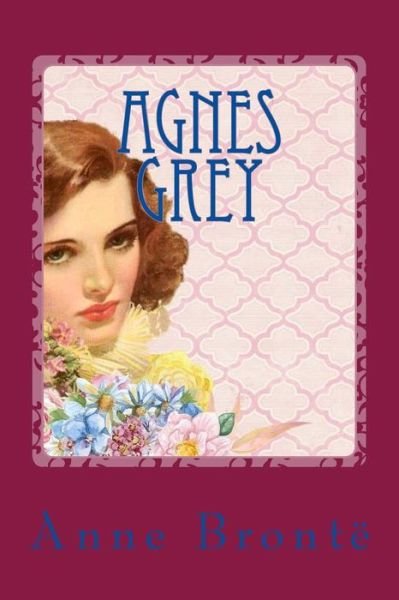 Cover for Anne Brontë · Agnes Grey (Taschenbuch) (2017)
