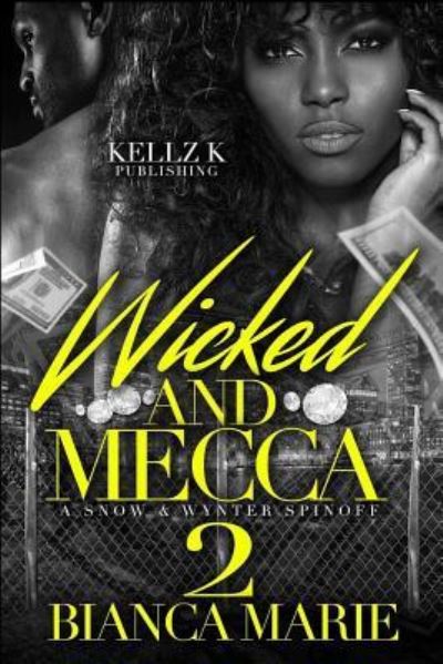 Cover for Bianca Marie · Wicked and Mecca 2 (Paperback Book) (2017)