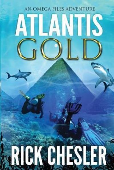 Cover for Rick Chesler · Atlantis Gold (Paperback Book) (2018)