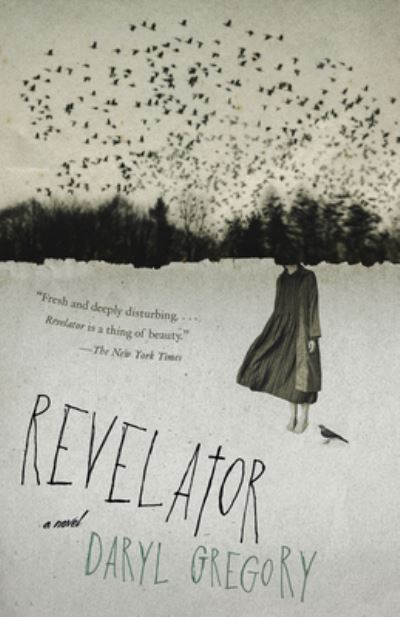 Cover for Daryl Gregory · Revelator (Bok) (2024)