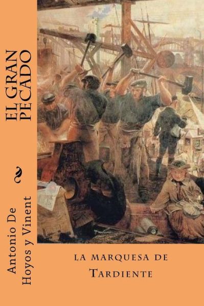 Cover for Antonio De Hoyos Y Vinent · El gran pecado (Paperback Book) (2018)