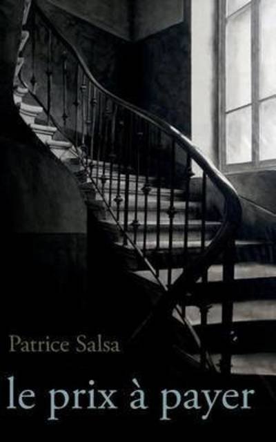 Cover for Salsa · Le prix à payer (Bog) (2015)