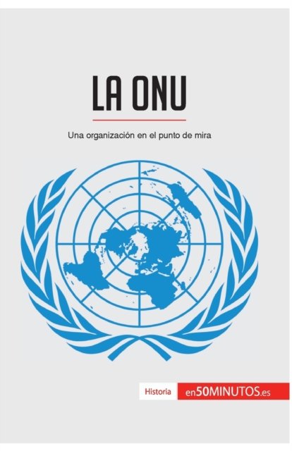 Cover for 50minutos · La ONU (Pocketbok) (2016)