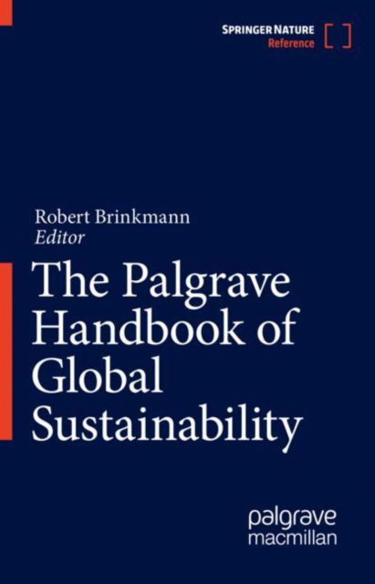 Cover for The Palgrave Handbook of Global Sustainability - The Palgrave Handbook of Global Sustainability (Hardcover Book) [1st ed. 2023 edition] (2023)