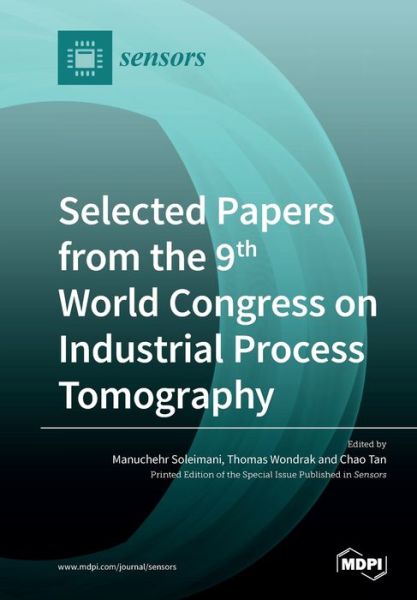 Cover for Manuchehr Soleimani · Selected Papers from the 9th World Congress on Industrial Process Tomography (Paperback Book) (2020)