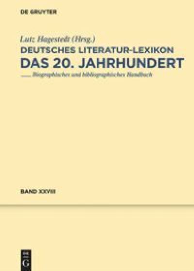 Cover for Lutz Hagestedt · Kipper Deutsches Literatur-Lexikon. Das 20. Jahrhundert (Book) (2017)