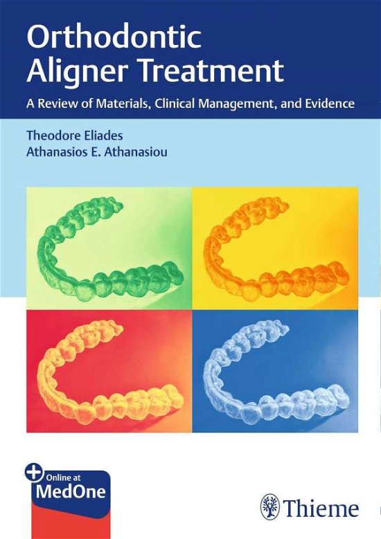 Cover for Theodore Eliades · Orthodontic Aligner Treatment: A Review of Materials, Clinical Management, and Evidence (Gebundenes Buch) (2020)