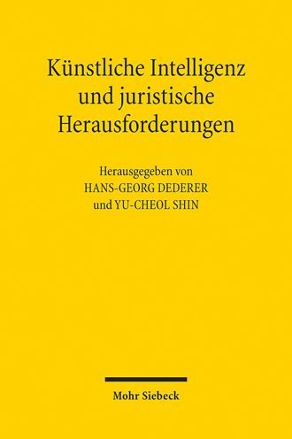 Hans-Georg Dederer · Kunstliche Intelligenz und juristische Herausforderungen (Taschenbuch) (2021)