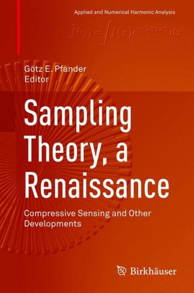Cover for Götz E. Pfander · Sampling Theory a Renaissance (Book) [1st ed. 2015 edition] (2015)