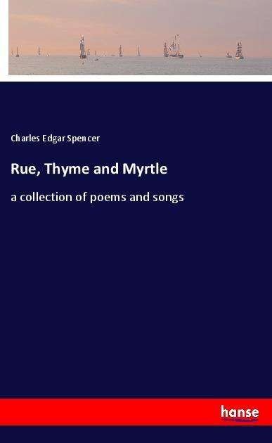 Cover for Spencer · Rue, Thyme and Myrtle (Bok)