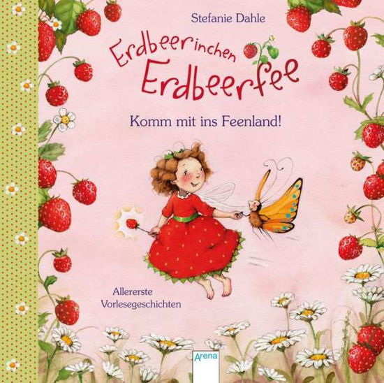 Cover for Dahle · Erdbeerinchen Erdbeerfee. Komm mi (Bok)