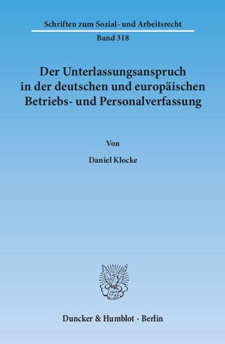 Der Unterlassungsanspruch in der - Klocke - Books -  - 9783428141487 - August 28, 2013