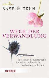 Cover for Grün · Wege der Verwandlung (Buch)