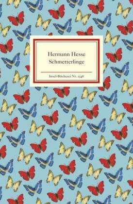 Insel Büch.1348 Hesse:Schmetterlinge - Hermann Hesse - Books -  - 9783458193487 - 