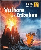 Cover for Sylvia Englert · Frag doch mal ... die Maus!: Vulkane und Erdbeben (Hardcover Book) (2019)