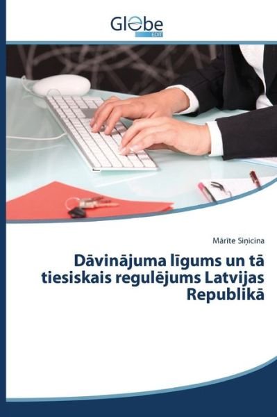 Cover for Si Icina M R Te · D Vin Juma L Gums Un T Tiesiskais Regul Jums Latvijas Republik (Pocketbok) (2015)