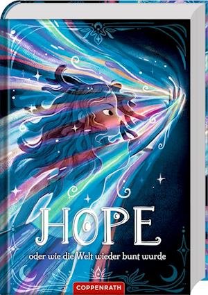 Hope - Ross MacKenzie - Bücher - Coppenrath - 9783649672487 - 1. Februar 2024