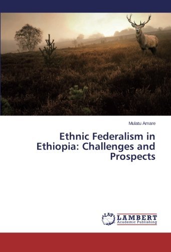 Cover for Mulatu Amare · Ethnic Federalism in Ethiopia: Challenges and Prospects (Paperback Book) (2014)