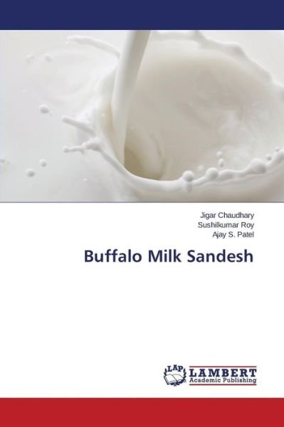 Cover for Chaudhary Jigar · Buffalo Milk Sandesh (Paperback Bog) (2015)