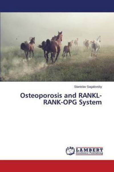 Cover for Sagalovsky Stanislav · Osteoporosis and Rankl-rank-opg System (Paperback Bog) (2015)
