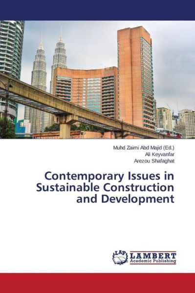 Cover for Keyvanfar Ali · Contemporary Issues in Sustainable Construction and Development (Pocketbok) (2015)