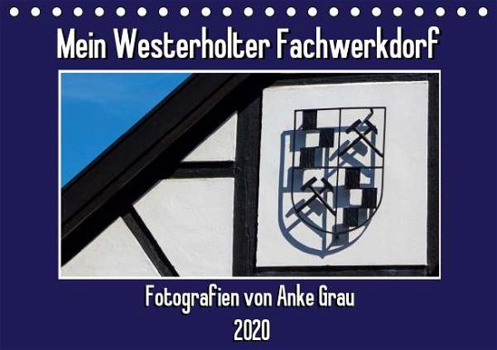 Cover for Grau · Mein Westerholter Fachwerkdorf (Ti (Book)
