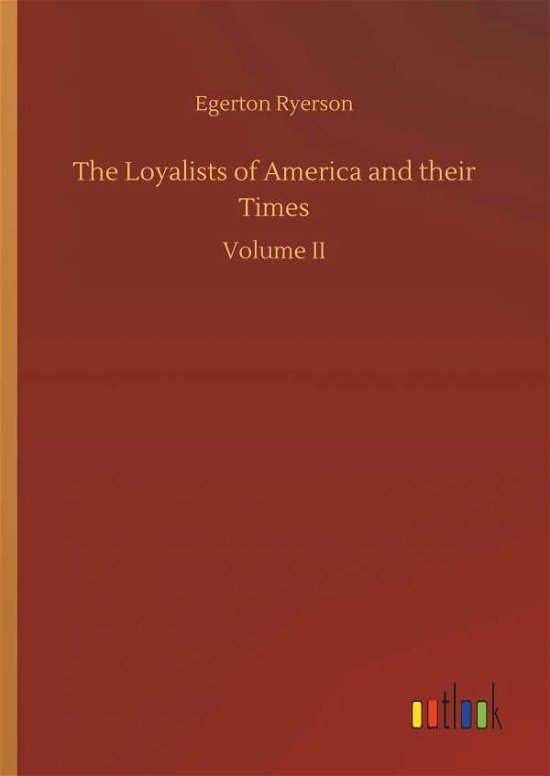 Cover for Ryerson · The Loyalists of America and th (Bog) (2018)