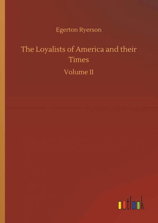 Cover for Ryerson · The Loyalists of America and th (Book) (2018)