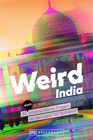 Cover for Andrea Glaubacker · Weird India (Book) (2024)