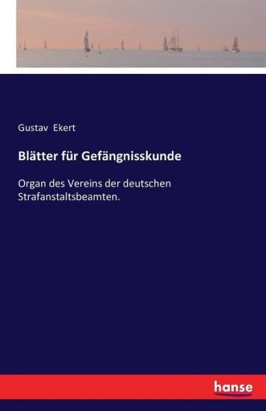 Cover for Ekert · Blätter für Gefängnisskunde (Bog) (2016)
