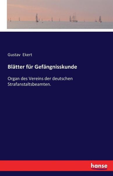 Cover for Ekert · Blätter für Gefängnisskunde (Book) (2016)