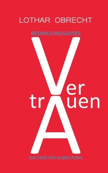 Cover for Obrecht · Bedingungsloses Vertrauen (Book) (2019)
