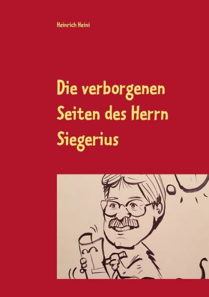 Cover for Heini · Die verborgenen Seiten des Herrn (Bog) (2020)