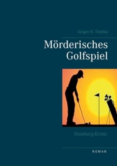 Cover for Tiedtke · Hamburg-Krimi - Mörderisches Go (Bog) (2020)