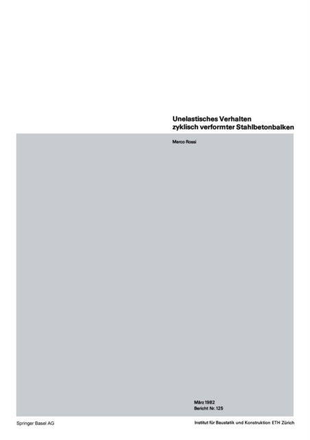 Cover for M. Rossi · Unelastisches Verhalten Zyklisch Verformter Stahlbetonbalken (Paperback Book) (1982)