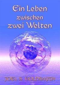 Cover for Goldsmith · Ein Leben zwischen zwei Welte (Book)
