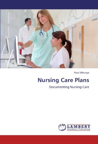 Cover for Noa Mbunya · Nursing Care Plans: Documenting Nursing Care (Paperback Bog) (2011)