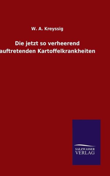 Cover for Kreyssig · Die jetzt so verheerend auftre (Book) (2015)