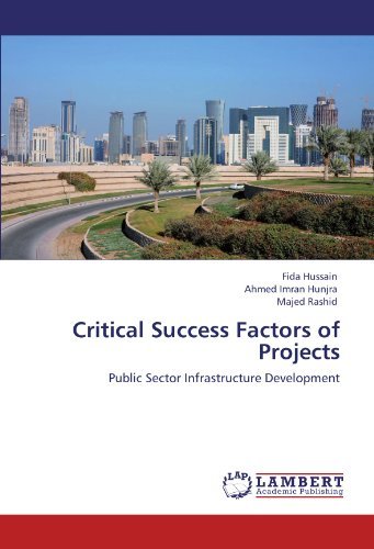 Cover for Majed Rashid · Critical  Success Factors of Projects: Public Sector Infrastructure Development (Pocketbok) (2011)