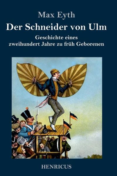 Cover for Max Eyth · Der Schneider von Ulm (Hardcover Book) (2019)