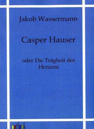 Cover for Wassermann · Casper Hauser (Book)