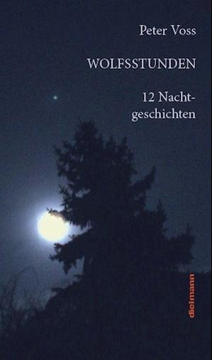 Wolfsstunden - Peter Voss - Książki - Dielmann Axel Verlag - 9783866383487 - 22 listopada 2021