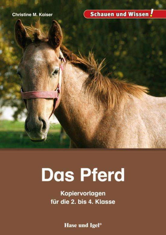 Cover for Kaiser · Das Pferd - Kopiervorlagen (Bog)