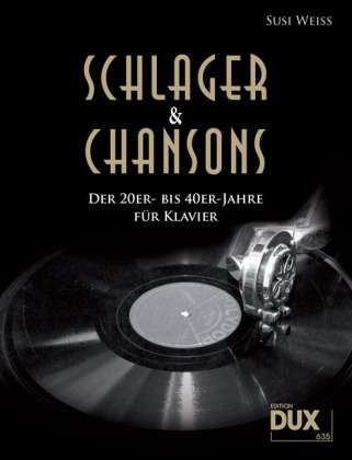 Schlager&Chansons.20er- b.40er.,Kl.D635 - Susi Weiss - Książki -  - 9783868491487 - 