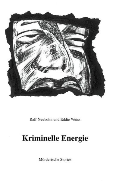 Cover for Ralf Neubohn · Kriminelle Energie (Paperback Book) [German edition] (2000)